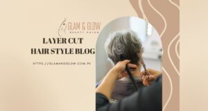 Read more about the article Layer Cut Hairstyles: A Complete Guide for Every Hair Type