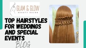 Read more about the article 43. Top Hairstyles for Weddings and Special Events