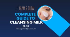 Read more about the article The Complete Guide to Cleansing Milk: Benefits, Uses, and How to Choose the Best One
