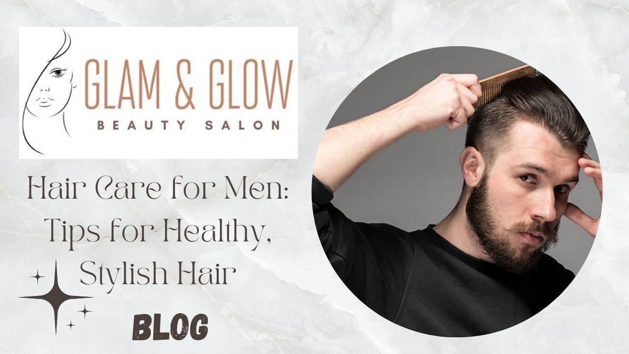 50.Hair Care for Men: Tips for Healthy, Stylish Hair